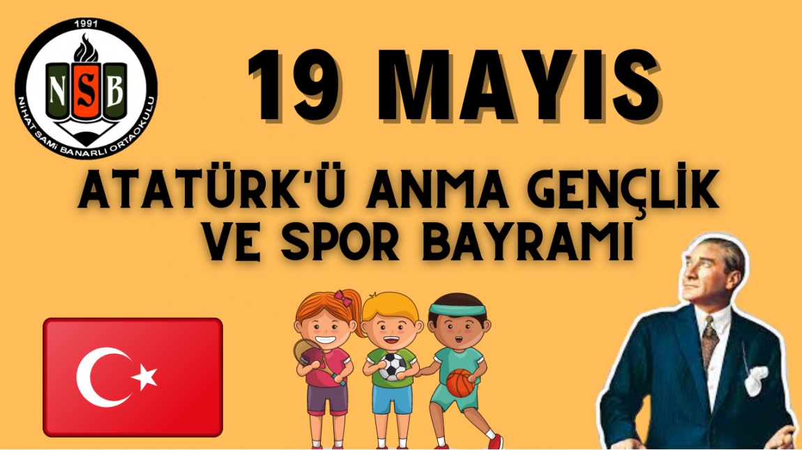 19 Mayıs Atatürk'ü Anma Gençlik ve Spor Bayramını Coşkuyla Kutladık...