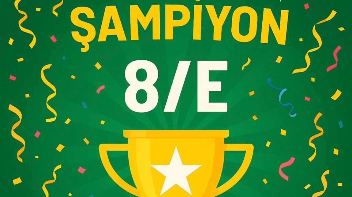 8. Sınıflar Gençlik Futbol Turnuvası Şampiyonu 8/E Sınıfı Oldu